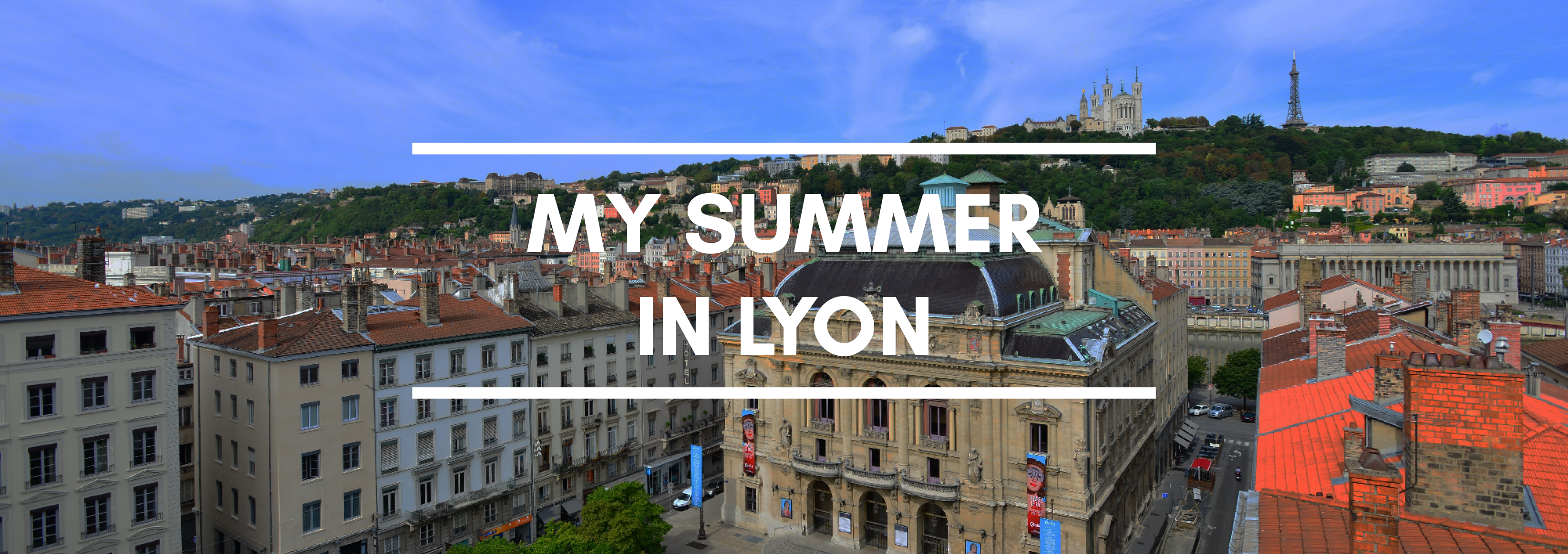 My summer in Lyon